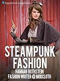 Insider's Guide to Steampunk Fashion