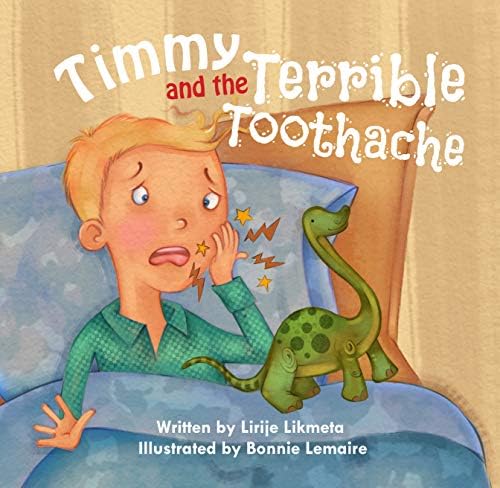Timmy and the Terrible Toothache