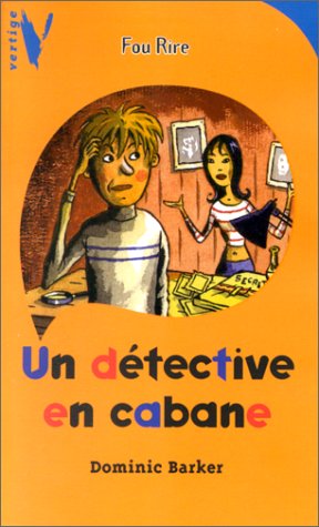 Un  détective en cabane