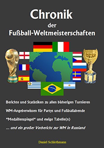Amazon Com Chronik Der Fussball Weltmeisterschaften German