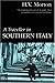 A Traveller in Southern Italy by