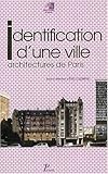 Identification D'une ville: Architectures De Paris by