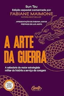 Livro A arte da guerra: A sabedoria do maior estrategista militar da história a serviço da coragem