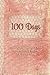 100 Days: Tracking Journal for Low Carb & KETO T2 Diabetics by 
