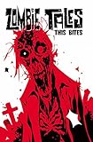 Zombie Tales Vol 4: This Bites (4) by Tom Peyer, Pierluigi Cothran