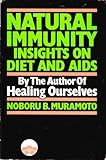 Image de Natural Immunity: Insights on Diet And AIDS