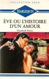 Eve ou L'histoire d'un amour
