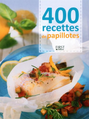 400 recettes de papillotes