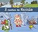 3 contes de Russie by
