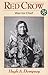 Red Crow: Warrior Chief (Western Canadian Classics) by 