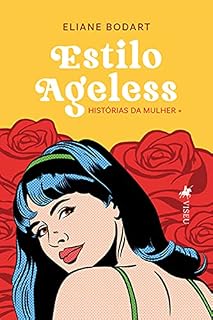 Livro Estilo Ageless: Histórias da mulher +