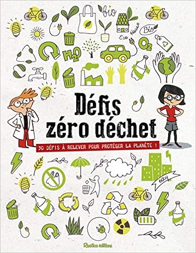 Défis zéro déchet : 32 défis à relever pour protéger la planète