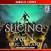 Of Slicing Men