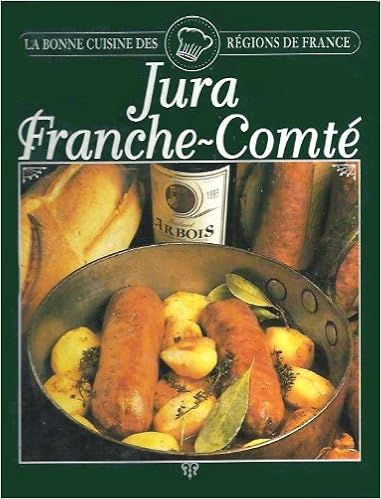 Amazon Fr Bonne Cuisine Des Regions De France Jura Franche Comte Artyg Livres