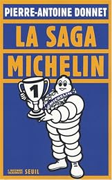 La  saga Michelin
