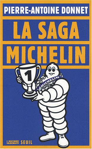 La  saga Michelin