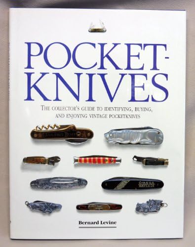 Levine's Guide to Knives and Their Values, 3rd Edition: Levine