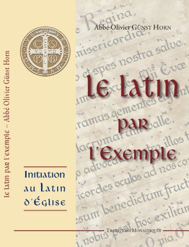Le  latin ecclésiastique par l'exemple