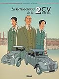 La Naissance de la 2CV (Plein Gaz) (French Edition) by