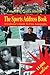 The Sports Address Book: A Collector's Guide To Free Autographs