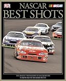 NASCAR Best Shots (NASCAR Library Collection (DK Publishing)) by