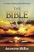 The Bible For Beginners And The Rest of Us: A Guide to Making Basic Bible Sense (BIBLE THREADS: Keys by Arlington McRae
