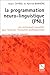 La programmation neuro-linguistique, PNL des techniques nouvelles pour favoriser l'évolution professionnelle (FORMATION PERMANENTE) by 