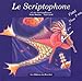 Le Scriptophone : Le Duo (French Edition) by 