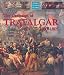 The Campaign of Trafalgar 1803-1805 (Caxton Pictorial Histories) by Robert Gardiner