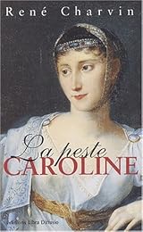 La  peste Caroline
