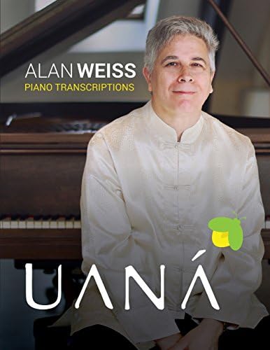Alan Weiss - The Piano Transcriptions