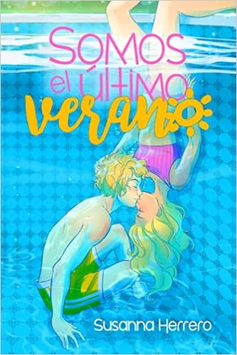 Somos el último verano (Cabana) : Herrero, Susanna: Libros - Amazon