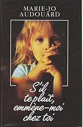 S'il te plaît, emmène-moi chez toi