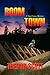 Boom Town: A Tony Caruso Mystery