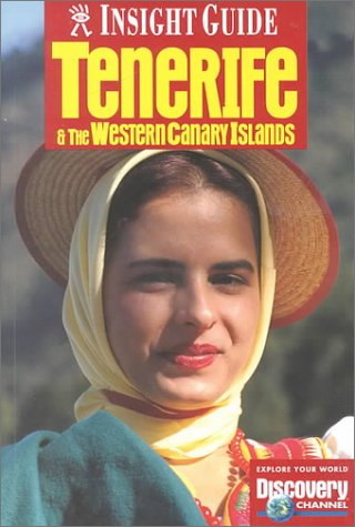 Insight Guide Tenerife and Western Canary Islands (Insight Guides) by Pam Barrett