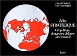 Image de Atlas stratégique: Géopolitique des rapports de forces dans le monde (French Edition)