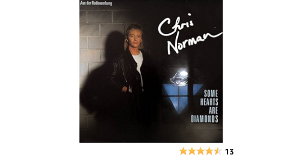 Chris Norman Chris Norman Some Hearts Are Diamonds Hansa 207 919 Amazon Com Music
