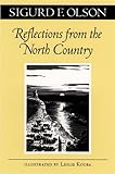 Reflections from the North Country (Fesler-Lampert Minnesota Heritage) by Sigurd F. Olson