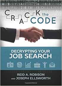 Crack The Code Decrypting Your Job Search Reid A