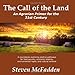 The Call of the Land by Steven McFadden