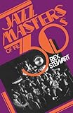 Jazz Masters Of The 30s (Macmillan Jazz Masters Series) by Rex Stewart