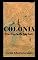 Livro COLÔNIA: Em Busca da Verdade