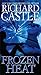 Frozen Heat (A Castle Book)
