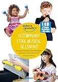 Accompagner l'éveil musical de l'enfant : 60 exercices de musico (Aider à grandir) (French Edition by