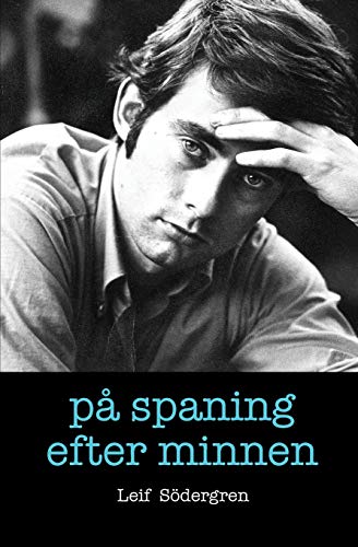 På Spaning Efter Minnen (Swedish Edition) by Leif Sodergren