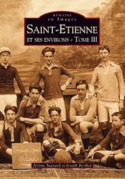 Saint-Étienne et ses environs