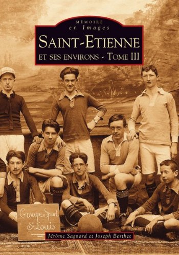 Saint-Étienne et ses environs
