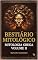 Livro Bestiário Mitológico: Mitologia Grega: 50 Criaturas — Parte II (Hécate Espectral a Touro de Creta)