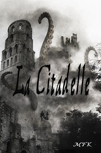 La Citadelle (French Edition)