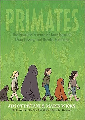 Ottaviani J Primates The Fearless Science Of Jane Goodall Dian Fossey And Birute Galdikas Ottaviani Jim Wicks Maris Amazon De Bucher